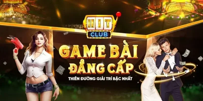 gioi thieu tong quan hitclub Tìm hiểu về cổng game bài đẳng cấp HitClub